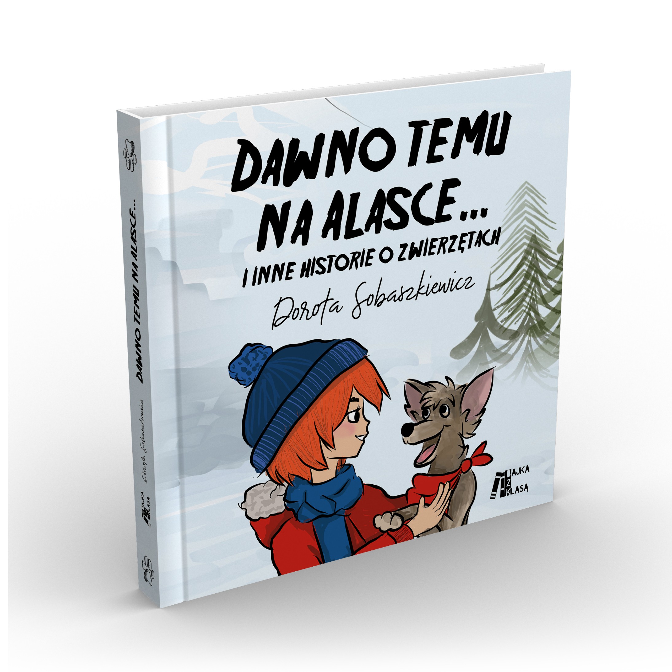 079b39c07c13a363480a153456aa7e25.jpg Książka Dawno temu na Alasce... i inne historie o zwierzętach - obrazek 1